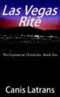 Las Vegas Rite: The Coyoteman Chronicles - Book One