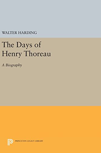 The Days of Henry Thoreau: A Biography (Princeton Legacy Library, Band 2039)