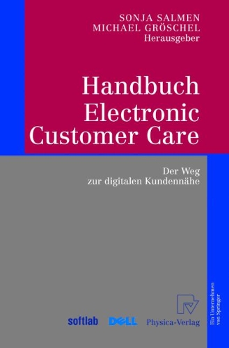 Handbuch Electronic Customer Care: Der Weg zur digitalen Kundennähe