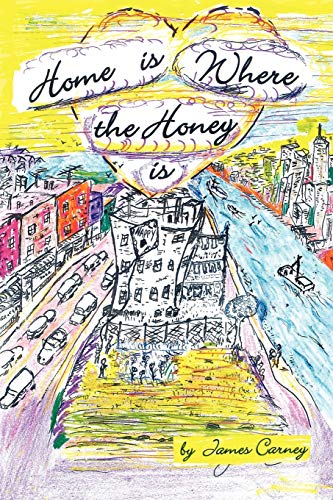 Home Is Where The Honey Is