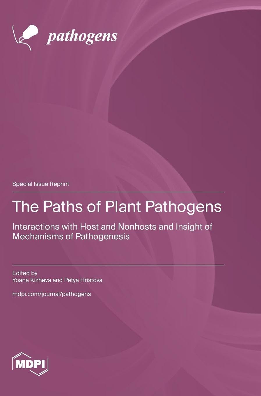 The Paths of Plant Pathogens: Interactions with Host and Nonhosts and Insight of Mechanisms of Pathogenesis
