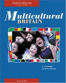 Multicultural Britain (Oxford History for GCSE)