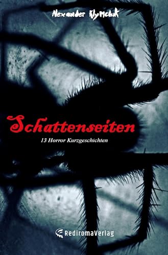 Schattenseiten: 13 Horror-Kurzgeschichten
