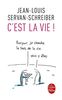 C'est la vie ! : essais