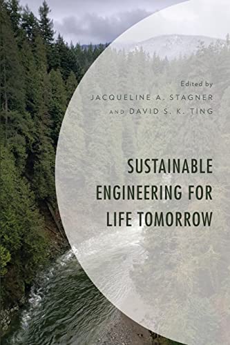 Sustainable Engineering for Life Tomorrow (Environment and Society)