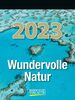 Wundervolle Natur 2023: Tages-Abreisskalender für Naturliebhaber I Aufstellbar I 12 x 16 cm