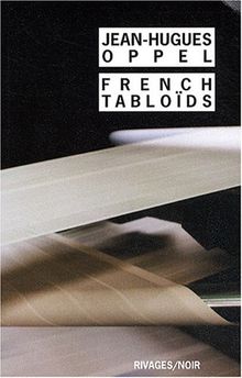 French Tabloïds von Jean-Hugues Oppel | Buch | Zustand gut