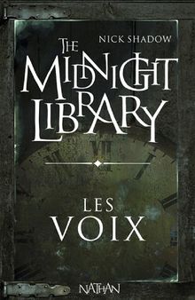 The midnight library. Vol. 1