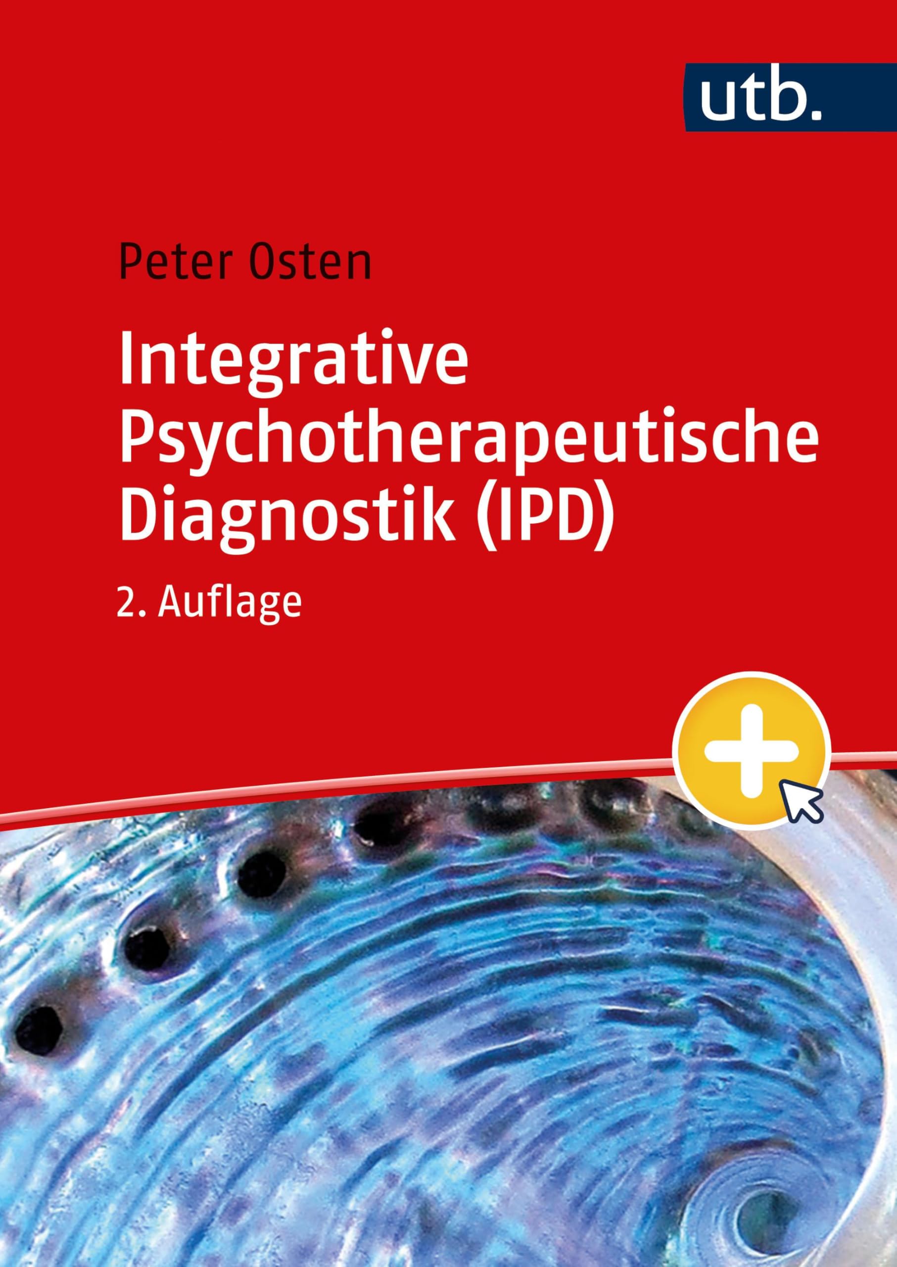 Osten, Peter: Integrative Psychotherapeutische Diagnostik (IPD)