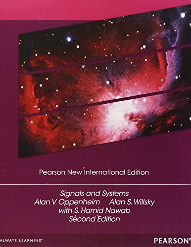 Signals and Systems: Pearson New International Edition