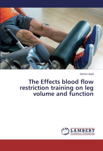 The Effects blood flow restriction training on leg volume and function