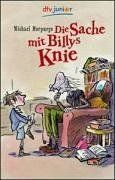 Die Sache mit Billys Knie