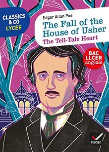 The fall of the House of Usher. The tell-tale heart : bac LLCER anglais