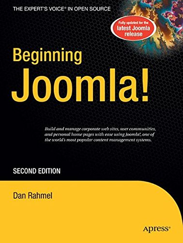 Beginning Joomla!, Second Edition: From Novice to Professional (Expert's Voice in Open Source)
