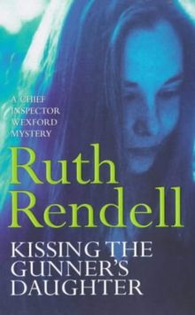 Kissing the Gunner's Daughter von Ruth Rendell | Buch | gebraucht – gut