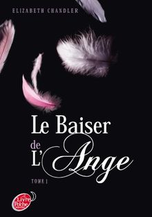 Le baiser de l'ange. Vol. 1