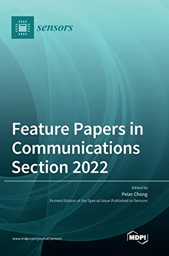 Feature Papers in Communications Section 2022