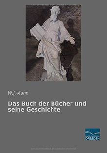 Das Buch der Buecher und seine Geschichte