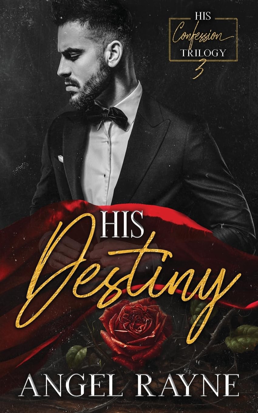 His Destiny: A Dark Mafia Romance (His Confession Trilogy, Band 3)