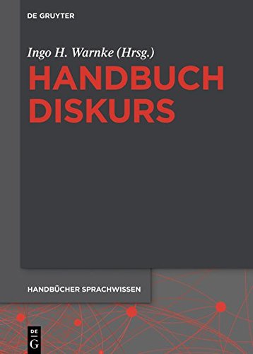 Handbuch Diskurs (Handbücher Sprachwissen (HSW), Band 6)