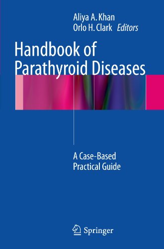 Handbook of Parathyroid Diseases: A Case-Based Practical Guide