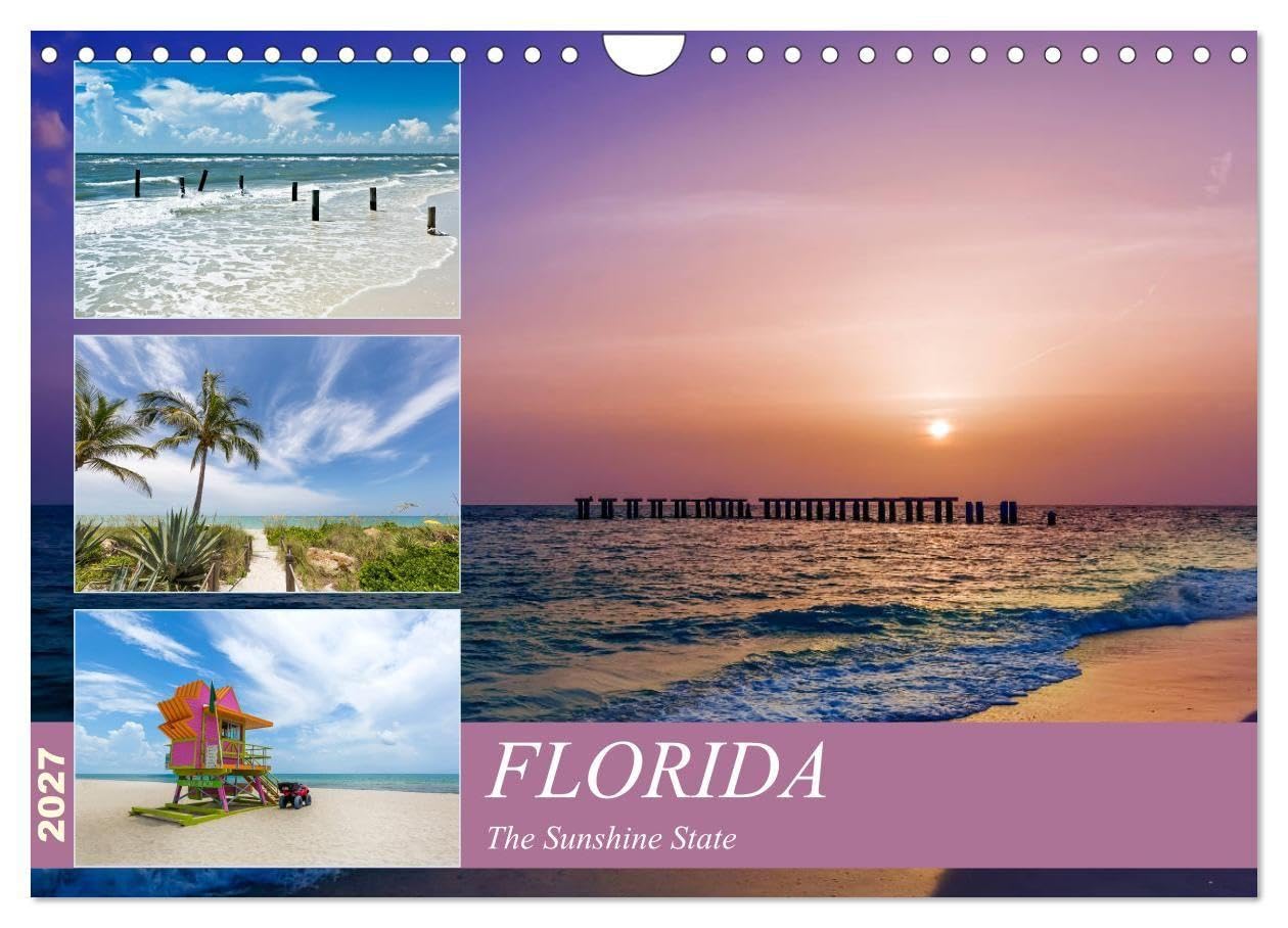 FLORIDA The Sunshine State (Wall Calendar 2027 DIN A4 landscape), CALVENDO 12 Month Wall Calendar