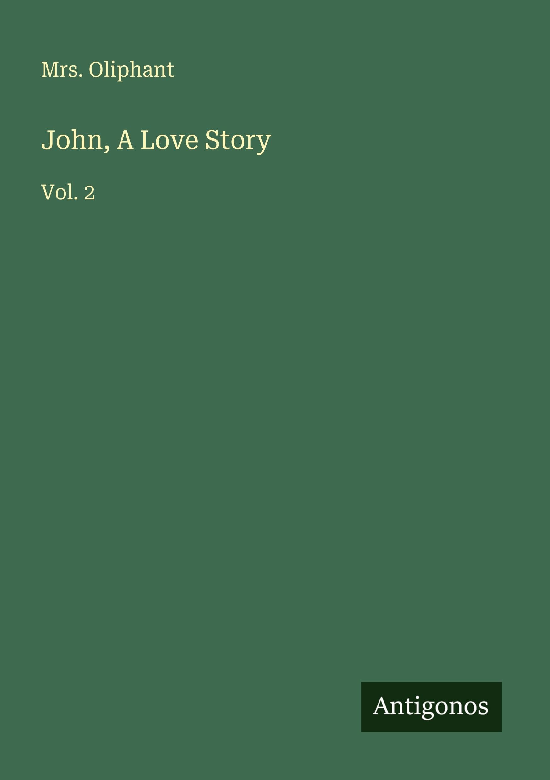 John, A Love Story: Vol. 2