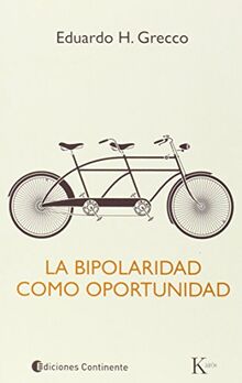 La bipolaridad como oportunidad (Psicología)