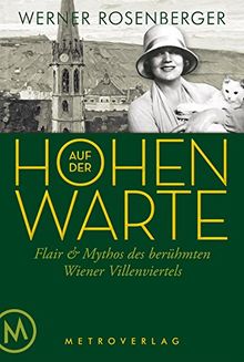 Auf der Hohen Warte: Flair & Mythos des berühmten Wiener Villenviertels