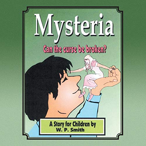 Mysteria: A Story for Children