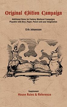 Original Edition Campaign: Additional Rules for Fantasy Medieval Campaigns