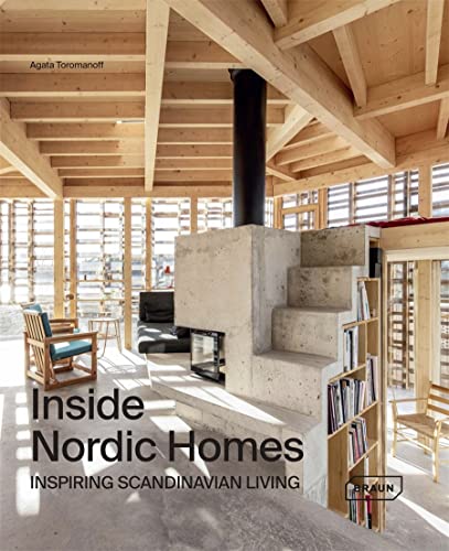 Agata Toromanoff Inside Nordic Homes , Inspiring Scandinavian Living