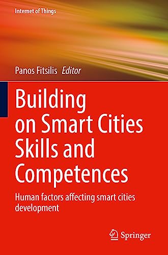 Building on Smart Cities Skills and Competences: Human factors affecting smart cities development (Internet of Things)