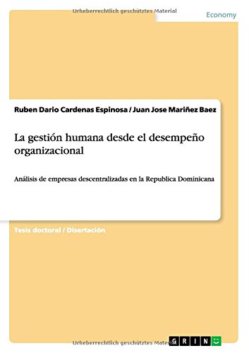 La gestión humana desde el desempeño organizacional: Análisis de empresas descentralizadas en la Republica Dominicana