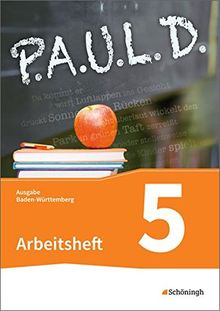 P.A.U.L. D. - Persönliches Arbeits- und Lesebuch Deutsch - Für Gymnasien in Baden-Württemberg u.a.: Arbeitsheft 5