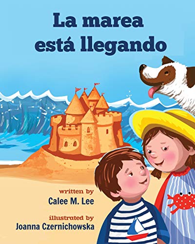 La marea está llegando (Xist Kids Spanish Books)