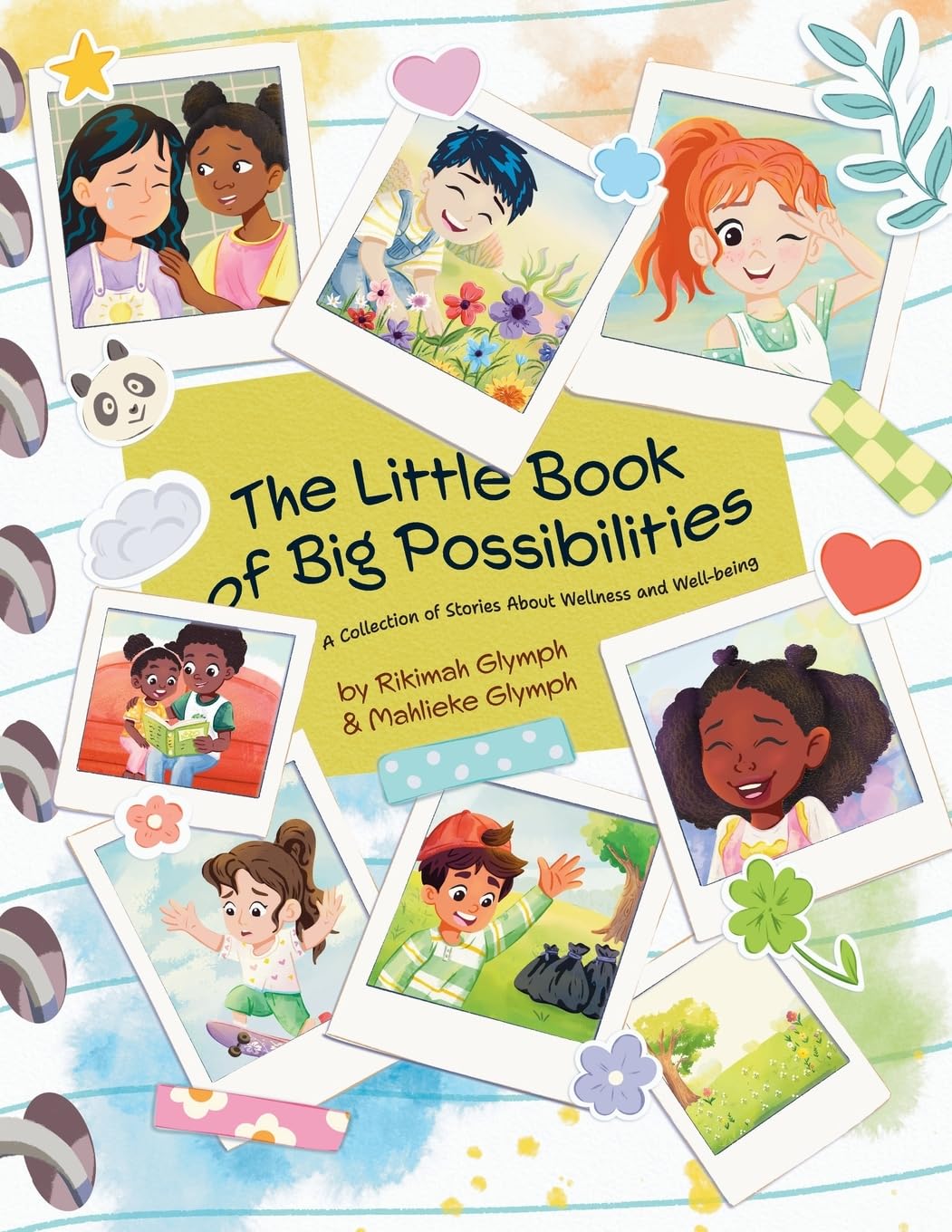 The Little Book of Big Possibilities: A Collection of Stories About Wellness and Well-being
