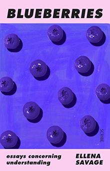 Blueberries: Essays concerning understanding