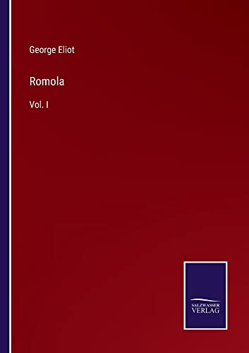 Romola: Vol. I