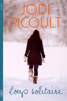 Loup solitaire de Picoult, Jodi | Livre | état acceptable
