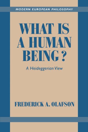 What is a Human Being?: A Heideggerian View (Modern European Philosophy)