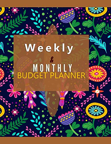 Budget Planner Weekly and Monthly: Budget Planner for Bookkeeper Easy to use Budget Journal (Easy Money Management): Weekly and Monthly: Budget ... to use Budget Journal (Easy Money Management)