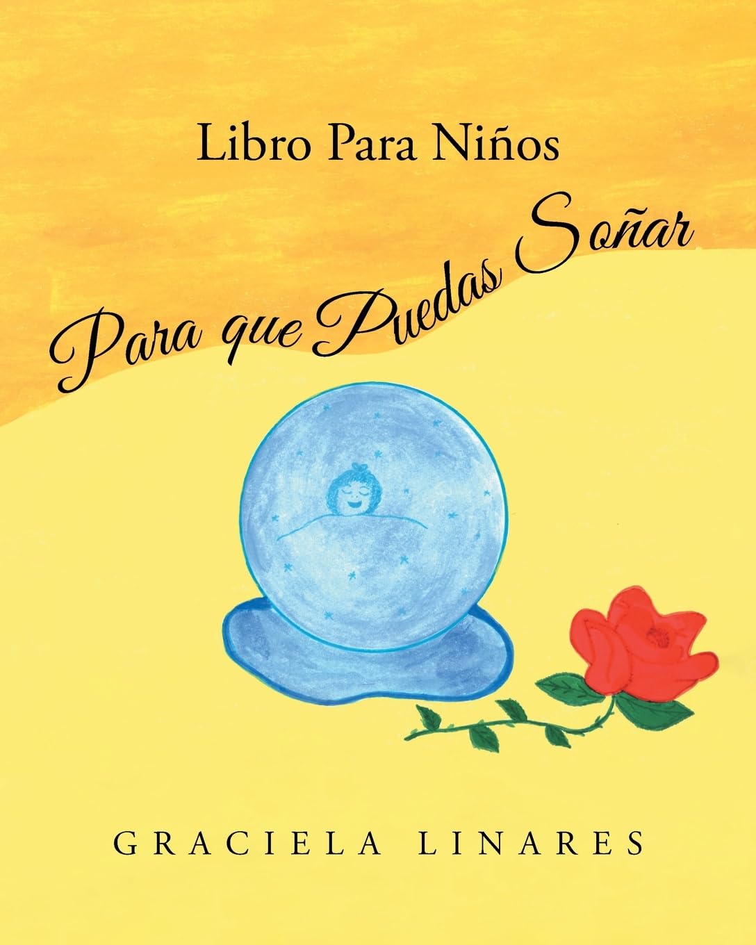 Libro Para Niños: Para que Puedas Soñar