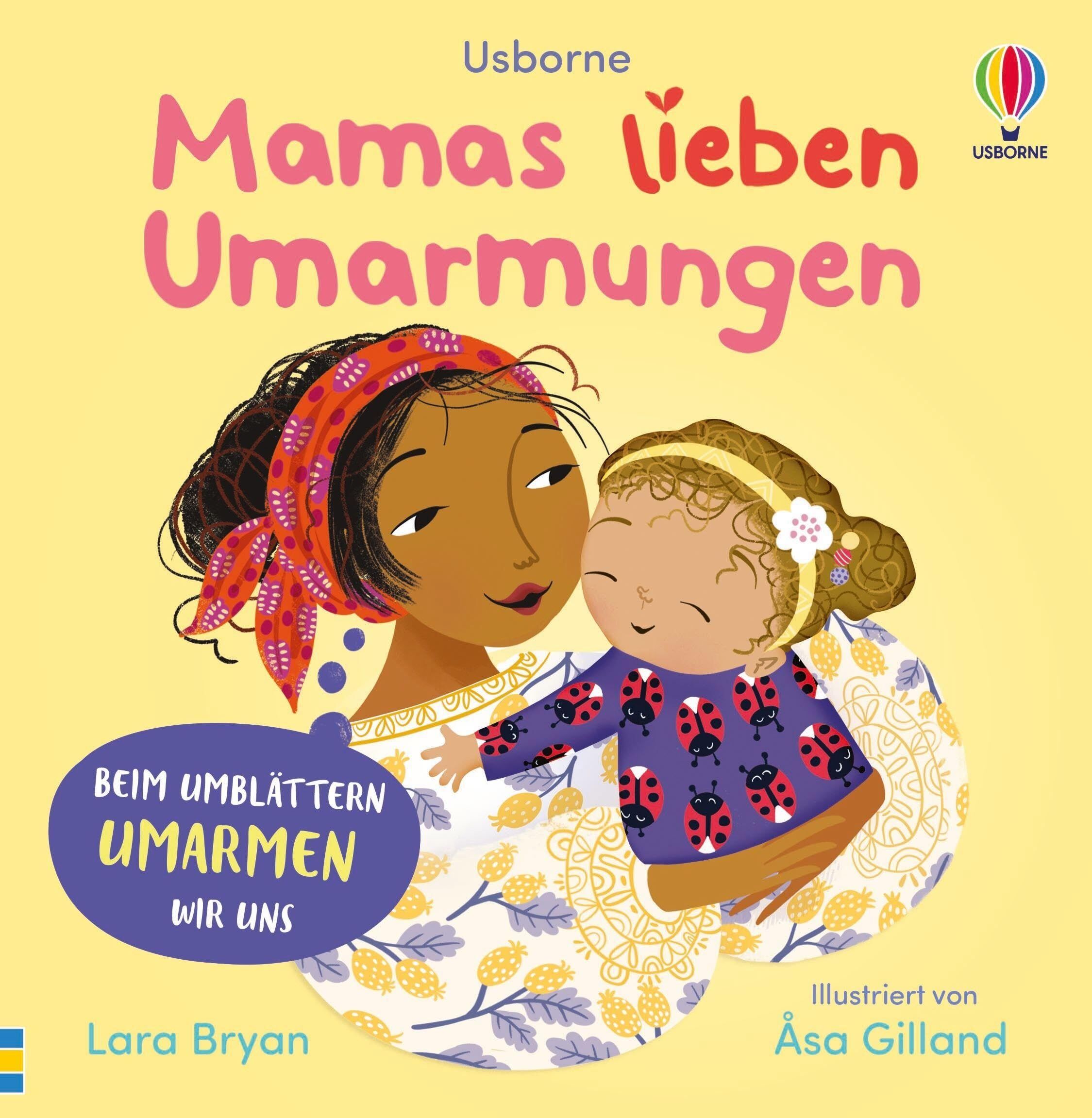 Bryan, Lara: Mamas lieben Umarmungen