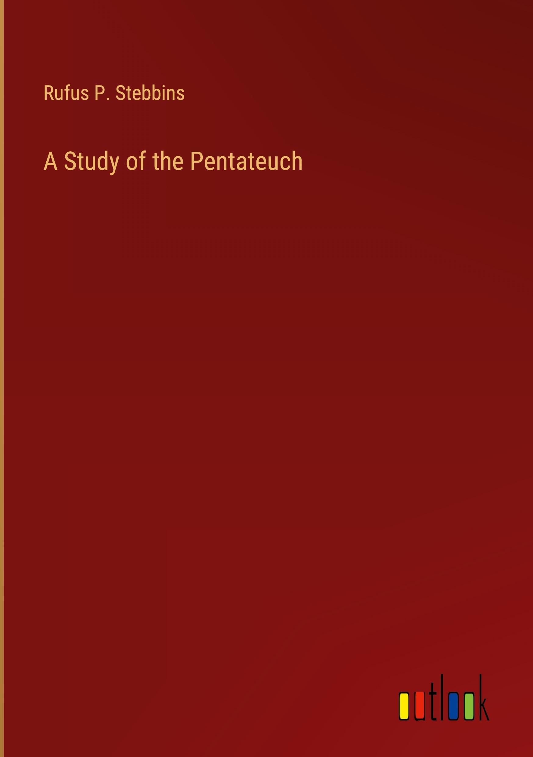 A Study of the Pentateuch