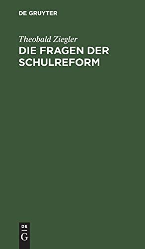 Die Fragen der Schulreform: Zwölf Reformen