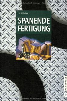 Spanende Fertigung