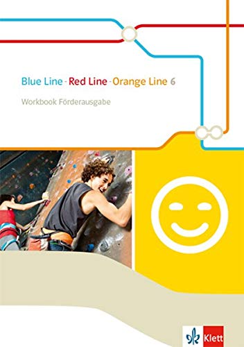 Blue Line - Red Line - Orange Line 6: Workbook Förderausgabe Klasse 10 (Red Line. Ausgabe ab 2014)