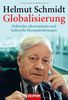 Globalisierung: Politische, ökonomische und kulturelle Herausforderungen