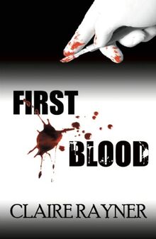 Rayner, C: First Blood (Dr. George Barnabas Mystery)